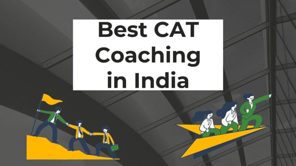 Best CAT Coaching in India