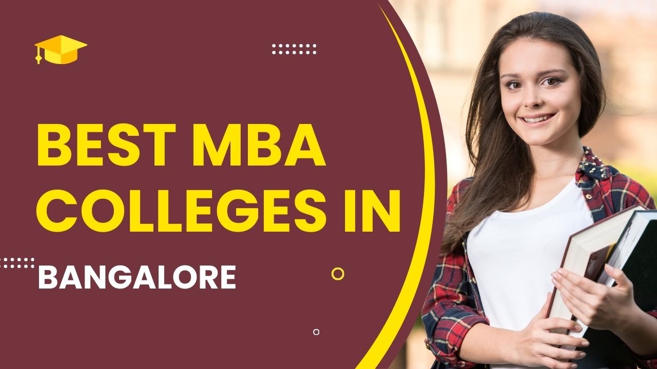 Best MBA Colleges in Bangalore