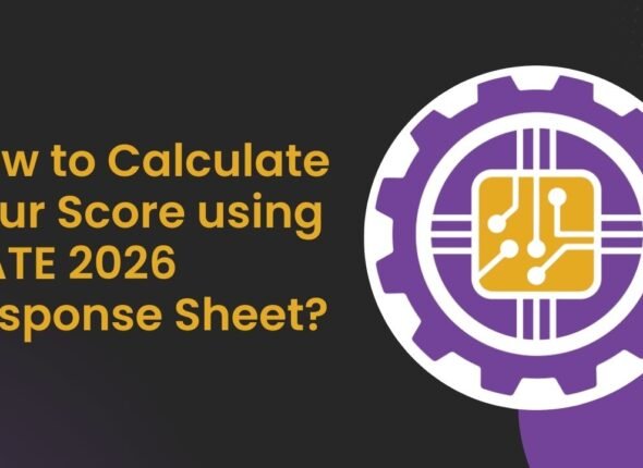 How to Calculate Your Score using GATE 2026 Response Sheet?